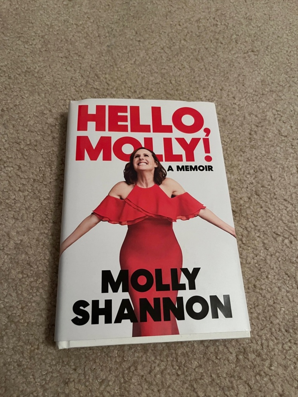Hello, Molly! by Molly Shannon - Red & White Hardcover Memoir